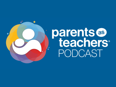 Parents as Teachers National Center Launches Home Visiting Podcast