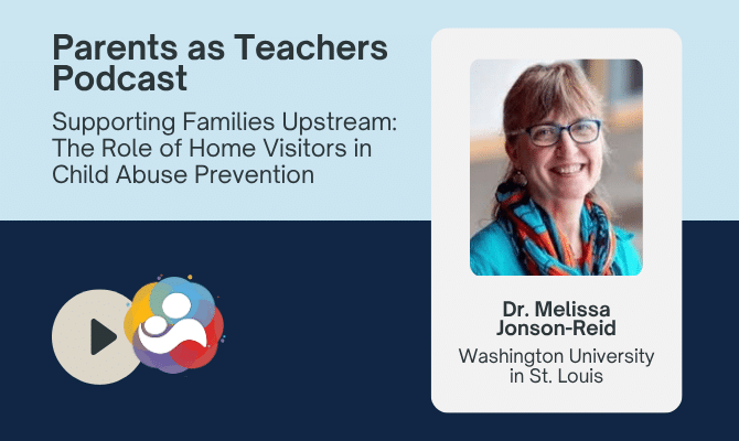 Melissa Jonson-Reid Promotional graphic for "Parents as Teachers Podcast" featuring headshot of Dr. Melissa Jonson-Reid with title and affiliation, episode subtitle about home visitors preventing child abuse, and a play button icon.