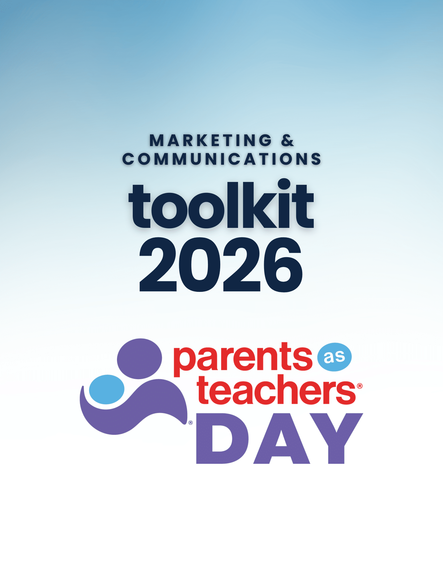 Marketing & Communications Toolkit 2026 Parents as Teachers Day logo on a light blue gradient background